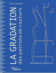 Livre la gradation des patrons de couture - vêtement féminin