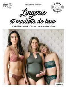 Livre lingerie et maillots de bain - 15 modèles pour toutes morphologies