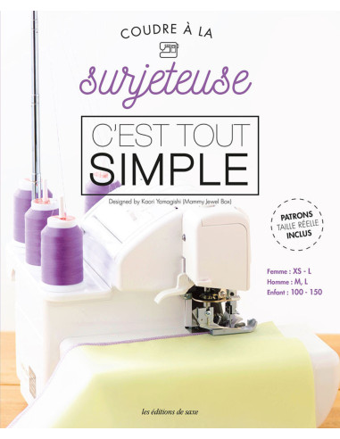 Livre coudre à la surjeteuse c´est tout simple
