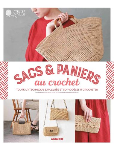 Livre Sacs & Paniers au crochet - 30 modèles à crocheter