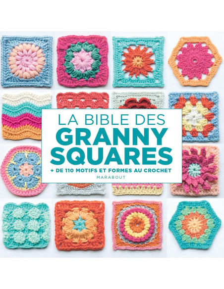 Livre la bible des Granny squares