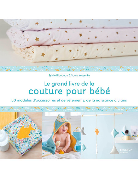 Livre le grand livre de la couture pour bébé