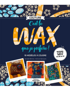 Livre c´est le wax que je préfère