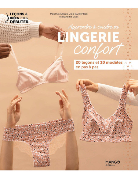 Livre apprendre à coudre sa lingerie confort