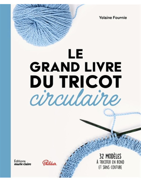 Livre le grand livre du tricot circulaire