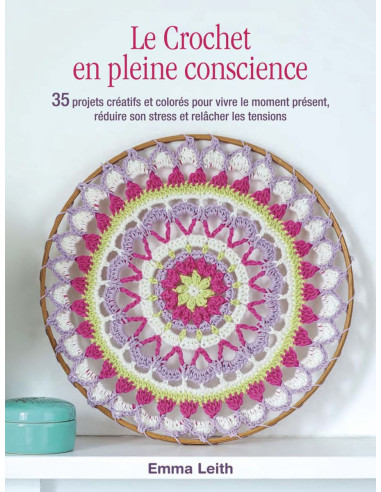 Livre le crochet en pleine conscience