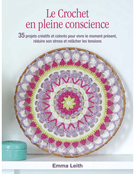 Livre le crochet en pleine conscience