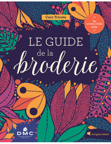 Livre le guide de la broderie