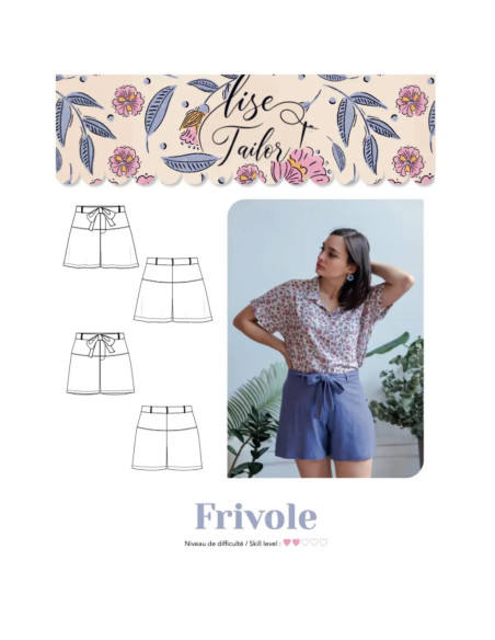 Patron de short - Frivole - Lise Tailor
