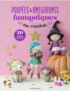 Livre poupées & amigurumis fantastiques au crochet