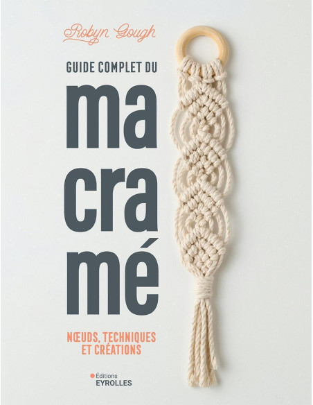 Livre guide complet du macramé