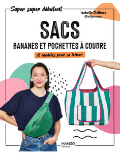 Livre sacs, bananes et pochettes à coudre