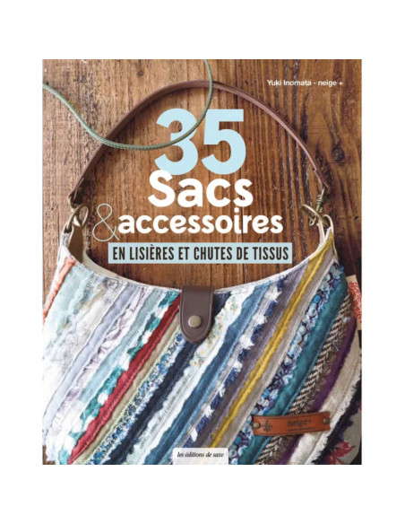 Livre 35 sacs & accessoires en lisières et chutes de tissus