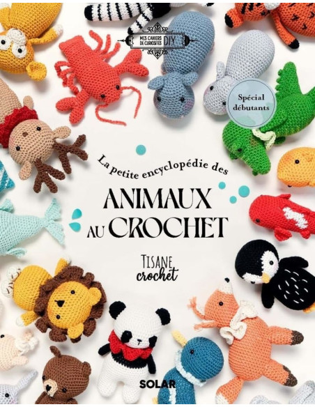 Livre la petite encyclopédie des animaux au crochet