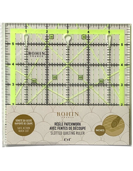 Règle de patchwork avec fentes de découpe Bohin 6 x 6 inch