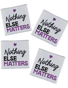Lot de 4 étiquettes à coudre - Nothing Else Matters