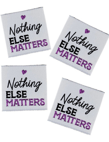 Lot de 4 étiquettes à coudre - Nothing Else Matters