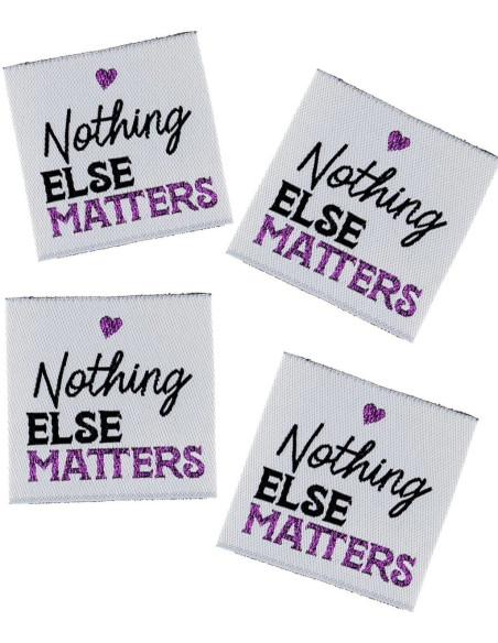 Lot de 4 étiquettes à coudre - Nothing Else Matters