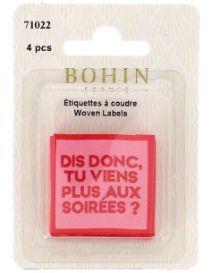 Lot de 4 étiquettes à coudre - Dis donc, tu viens plus aux soirées ? 2