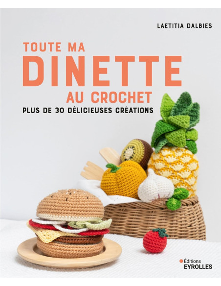 Livre Toute ma dinette au crochet