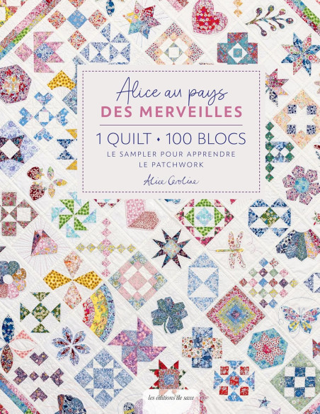 Livre 1 quilt, 100 blocs - Alice aux pays des merveilles