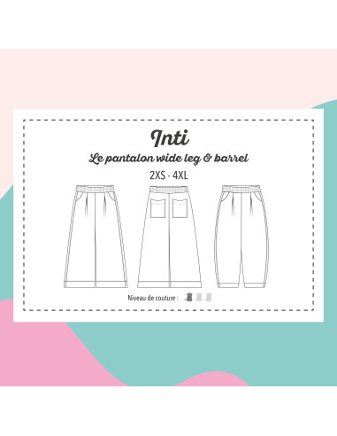 Patron de pantalon, wide leg ou barrel Inti - Marmaï Patterns