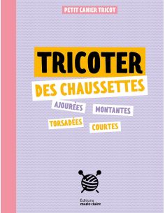 Livre tricoter des chaussettes - petit cahier tricot