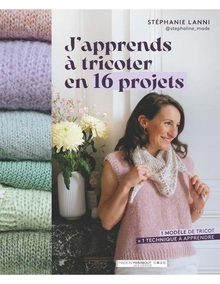 Livre j'apprends à tricoter en 16 projets