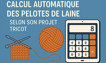 Compteur de pelotes – Estimez facilement vos besoins en laine